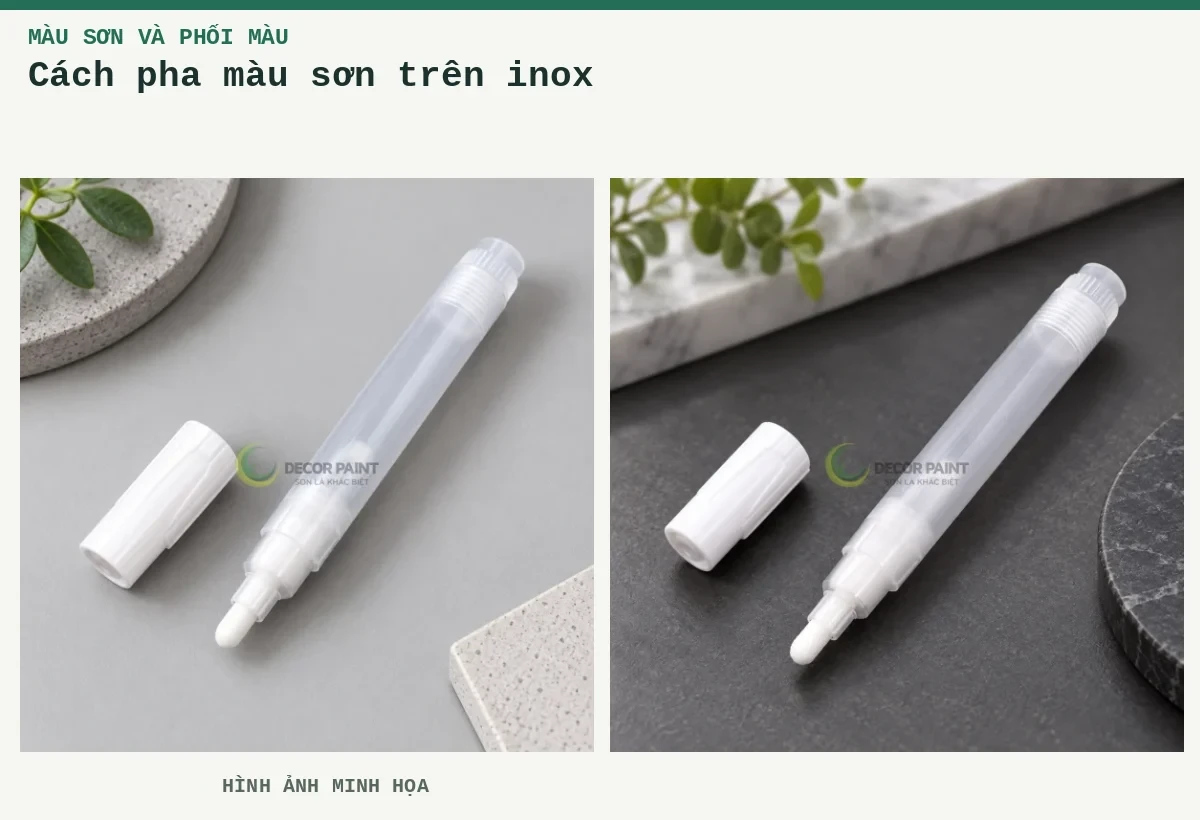 Cách pha màu sơn trên inox – Hình ảnh minh họa: Thân bút chưa pha màu; Bút trang trí chưa pha màu.