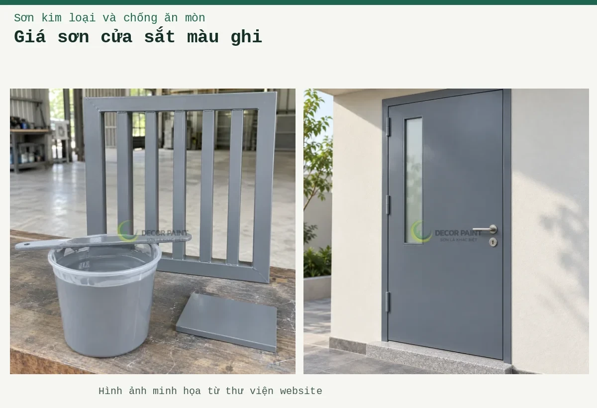 Giá sơn cửa sắt màu ghi – Ảnh minh họa: Minh họa sơn màu ghi và mẫu cửa sắt cùng màu hoàn thiện; Cửa thép màu ghi một cánh, có ô kính hẹp dọc và tay nắm inox.