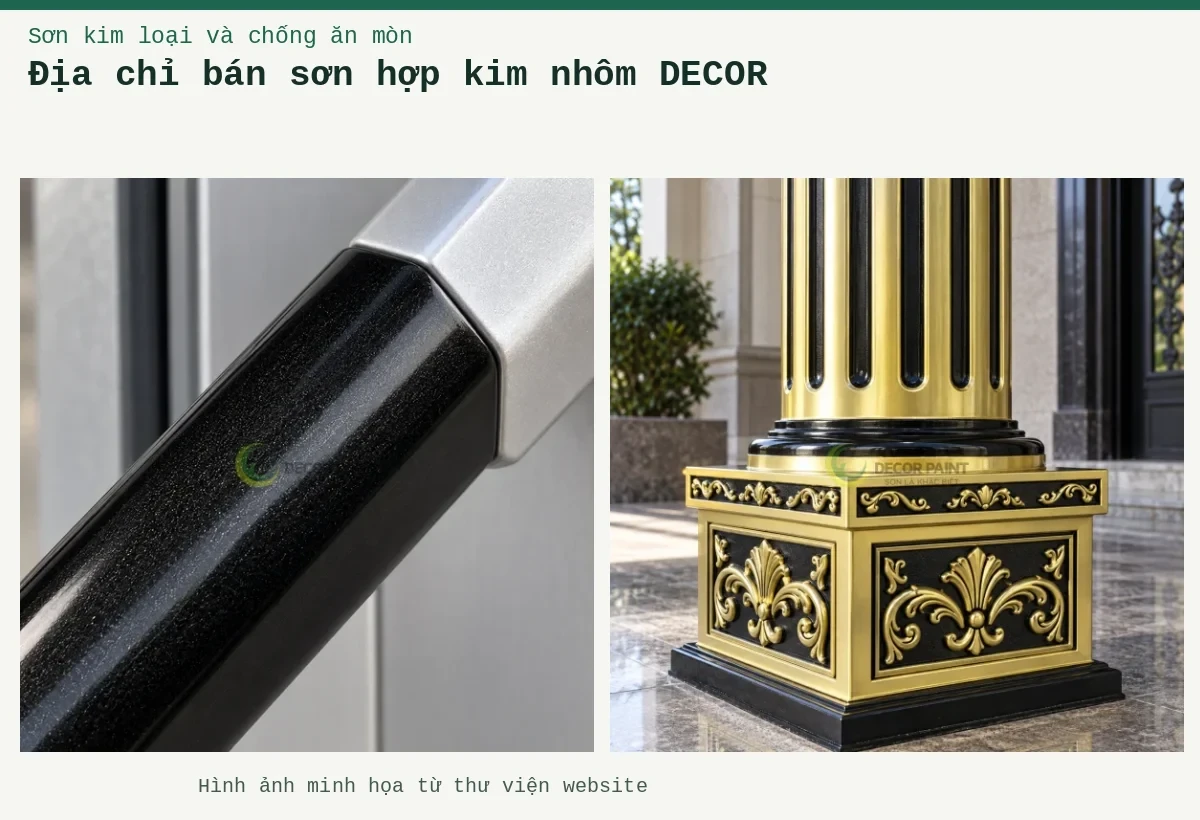 Địa chỉ bán sơn hợp kim nhôm DECOR – Ảnh minh họa: Chi tiết lớp nhũ trên tay nắm nhôm; Chi tiết chân trụ nhôm đúc.