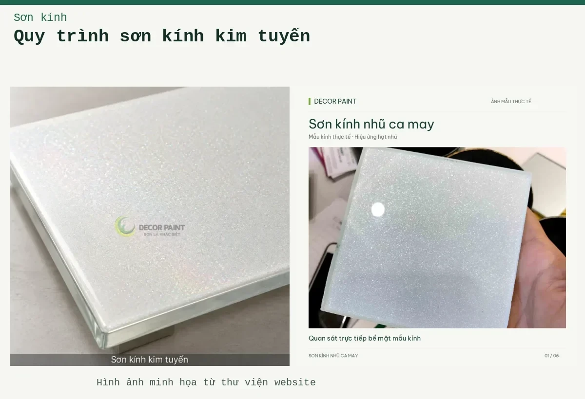 Quy trình sơn kính kim tuyến – Ảnh minh họa: Kính sơn trắng ngọc trai và kim tuyến mịn; Sơn kính nhũ ca may – Mẫu kính thực tế.