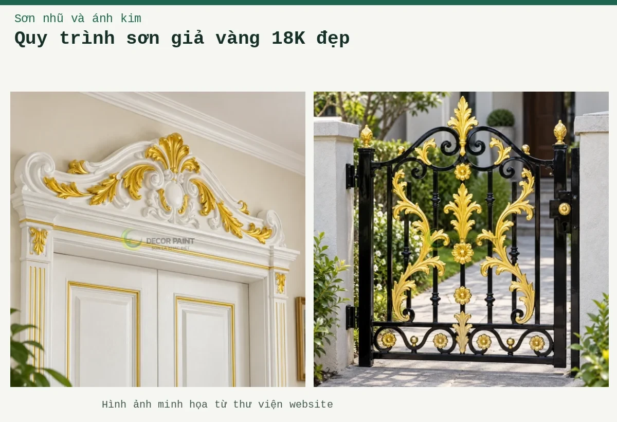 Quy trình sơn giả vàng 18K đẹp – Ảnh minh họa: Trang trí khung cửa nhũ vàng; Cổng vườn trang trí nhũ vàng nghệ.