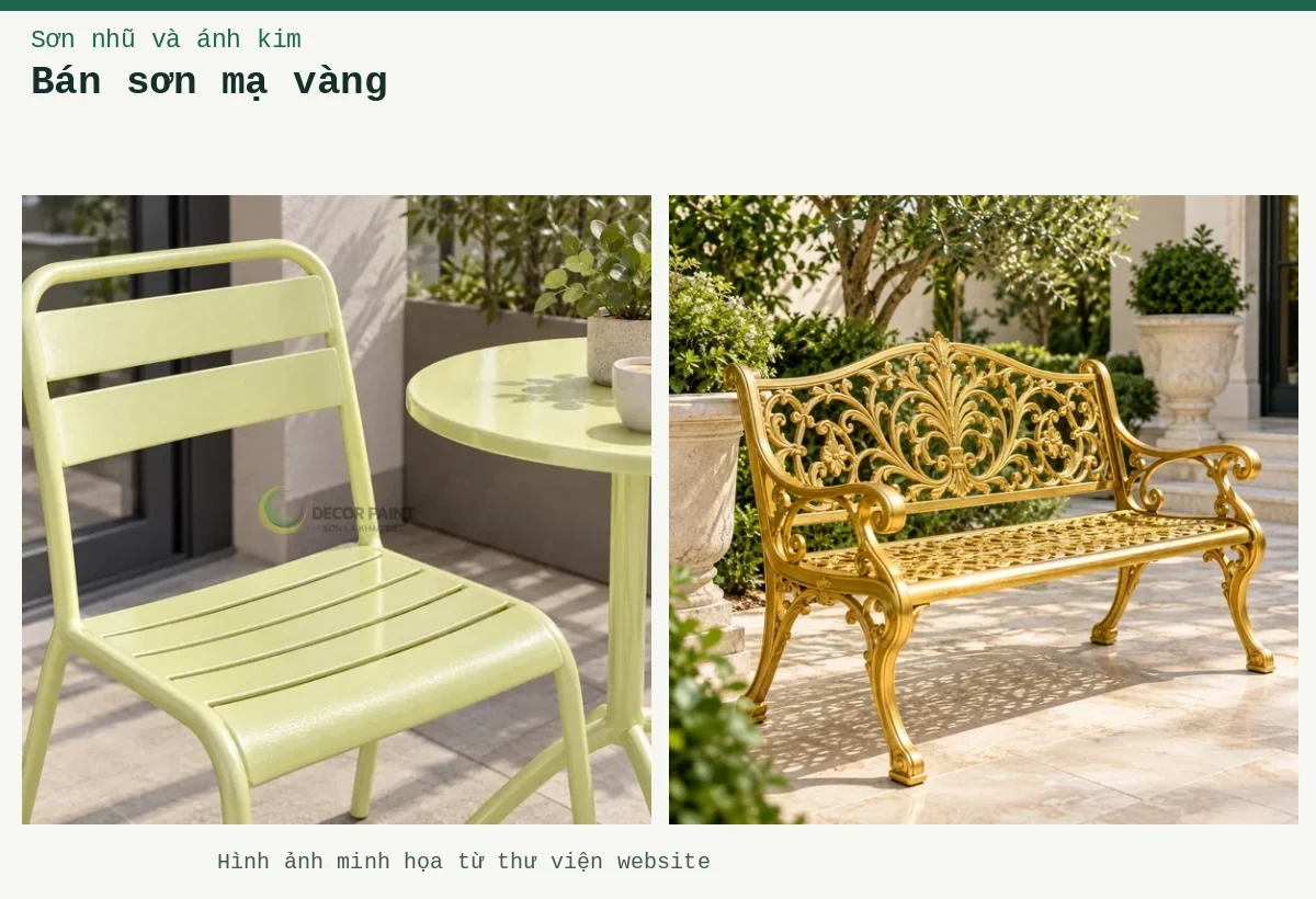 Bán sơn mạ vàng – Ảnh minh họa: Sơn nhũ vàng 24K trên kim loại – ứng dụng trên bàn ghế hoặc cấu kiện kim loại; Bàn ghế kim loại nhũ vàng nhạt.