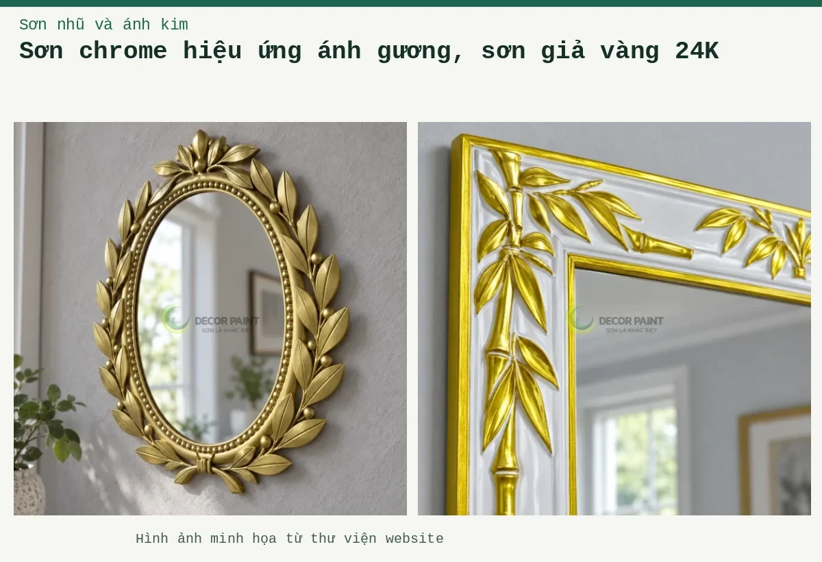 Sơn chrome hiệu ứng ánh gương, sơn giả vàng 24K – Ảnh minh họa: Khung gương lá tre ánh nhũ vàng; Khung gương nhũ vàng.