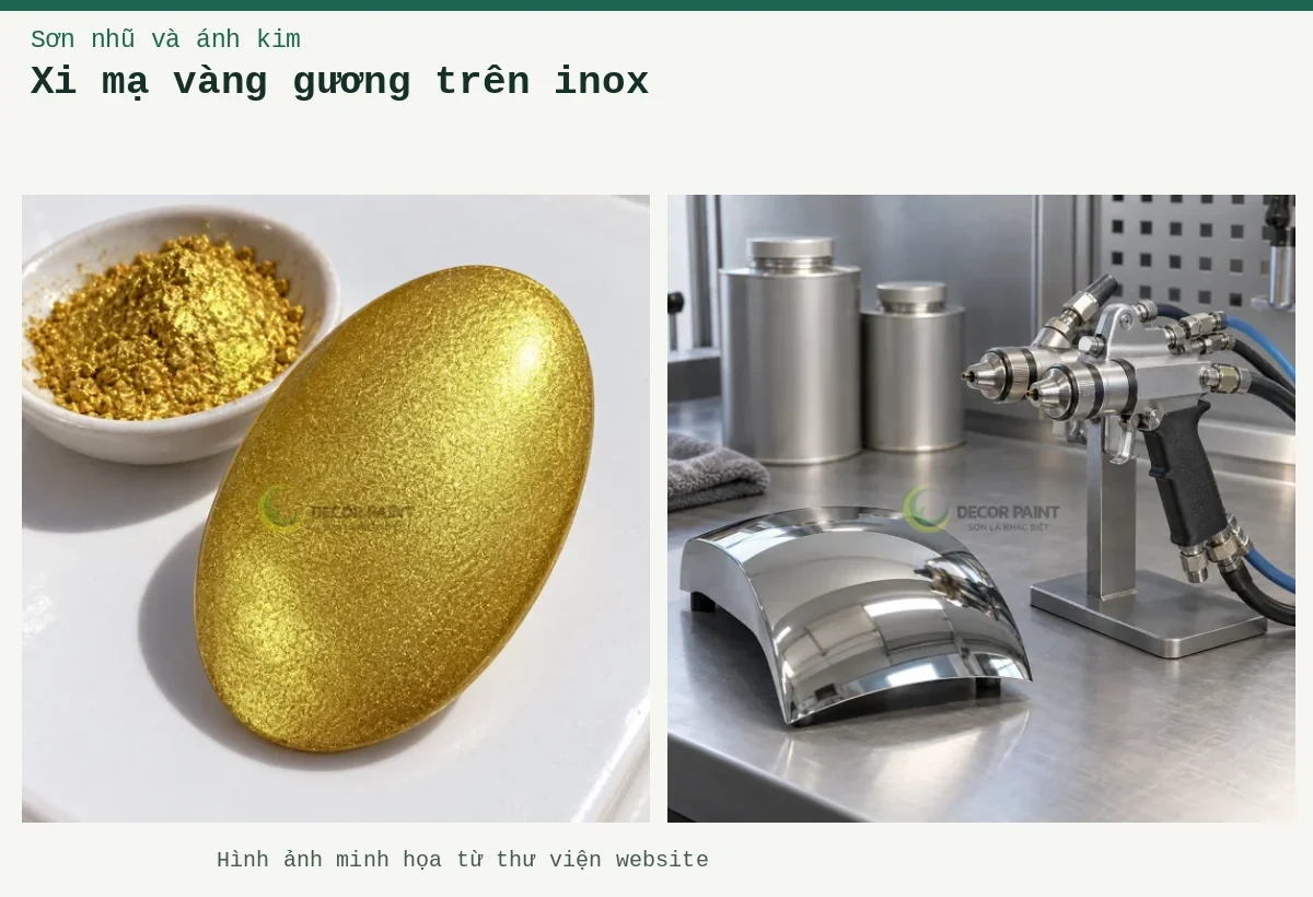Xi mạ vàng gương trên inox – Ảnh minh họa: Tấm mẫu sơn nhũ vàng A11; Dụng cụ phun mạ và mẫu phủ chrome.
