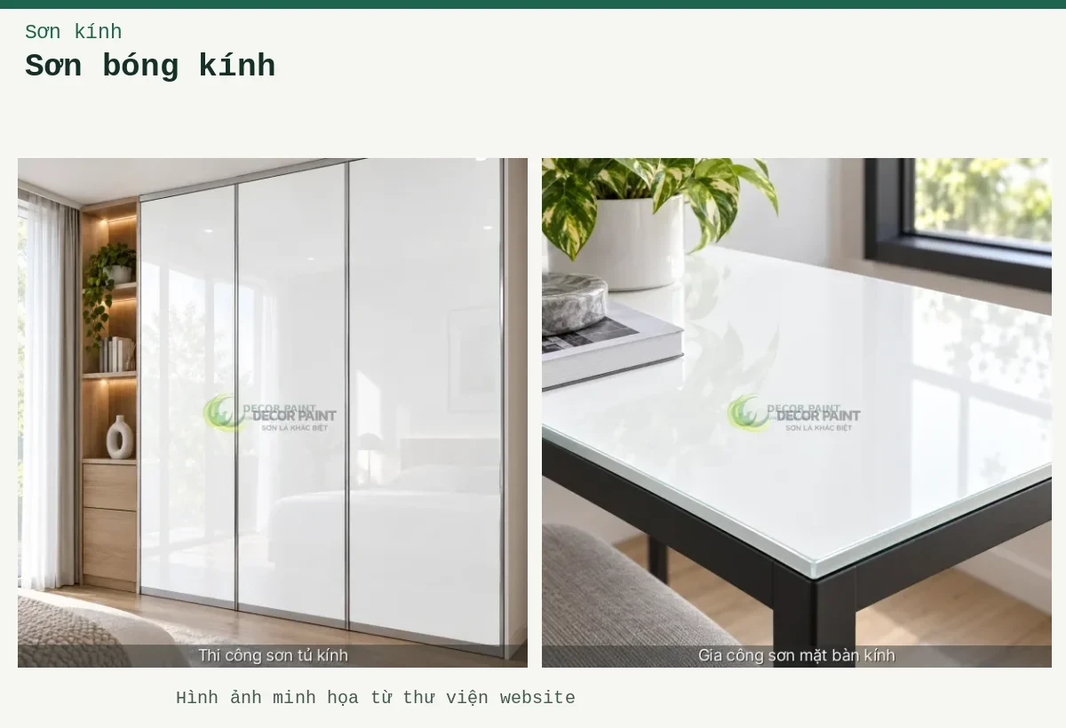 Sơn bóng kính – Ảnh minh họa: Cánh tủ kính trắng bóng; Cạnh bàn kính trắng bóng.