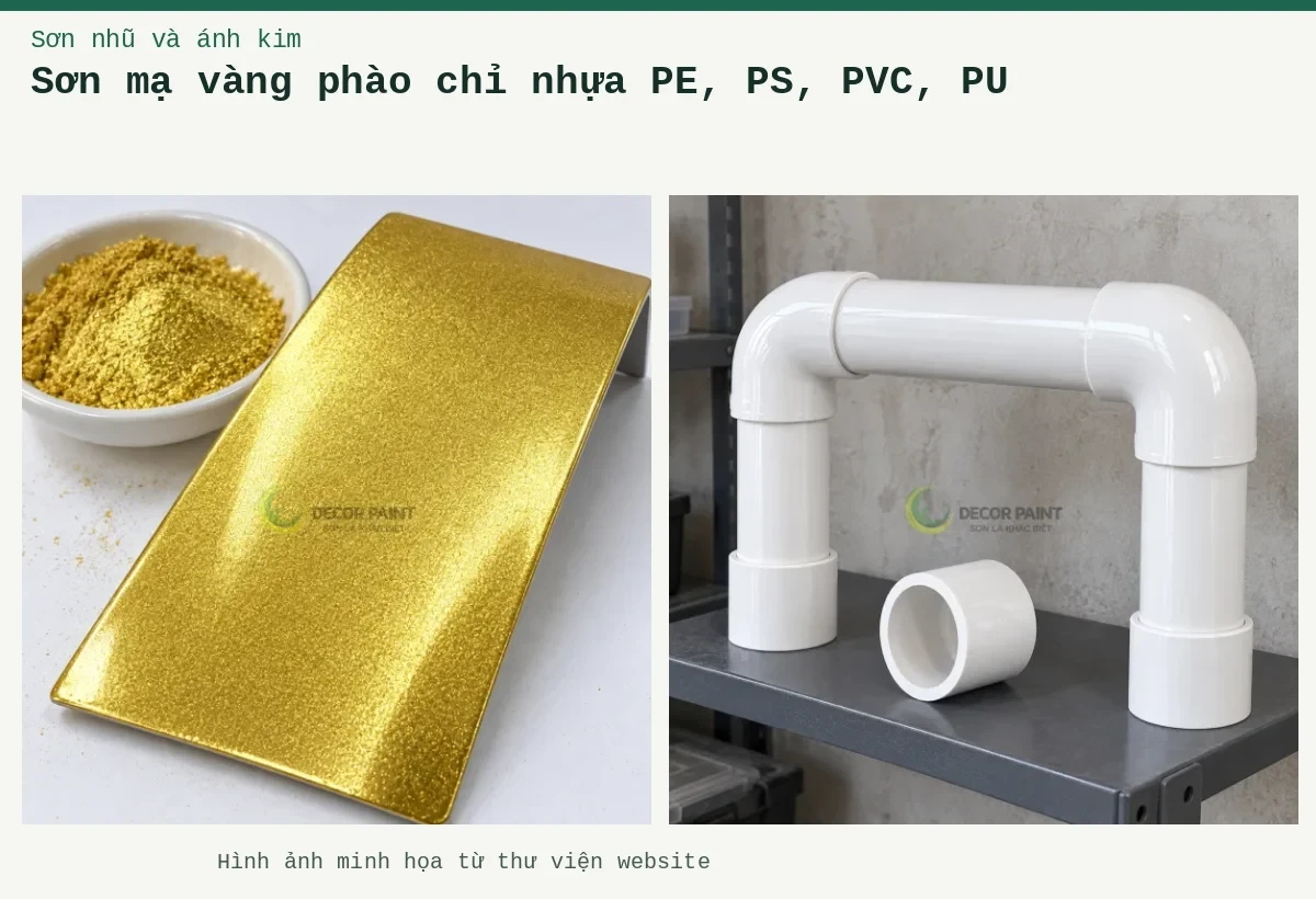 Sơn mạ vàng phào chỉ nhựa PE, PS, PVC, PU – Ảnh minh họa: Mẫu sơn nhũ vàng A12 trên tấm cong; Cụm ống, cút nối và măng sông PVC phủ sơn trắng bóng trên giá kỹ thuật.