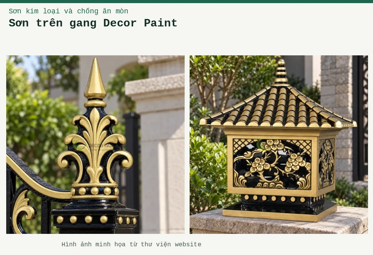 Sơn trên gang Decor Paint – Ảnh minh họa: Chóp cổng gang đúc; Đèn sân vườn gang đúc.