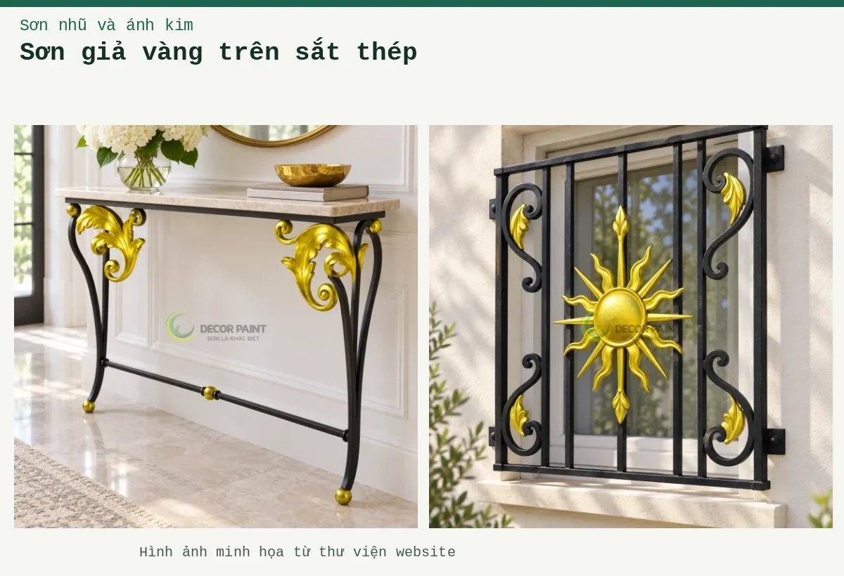 Sơn giả vàng trên sắt thép – Ảnh minh họa: Bàn console sắt ánh nhũ vàng; Khung sắt trang trí nhũ vàng.